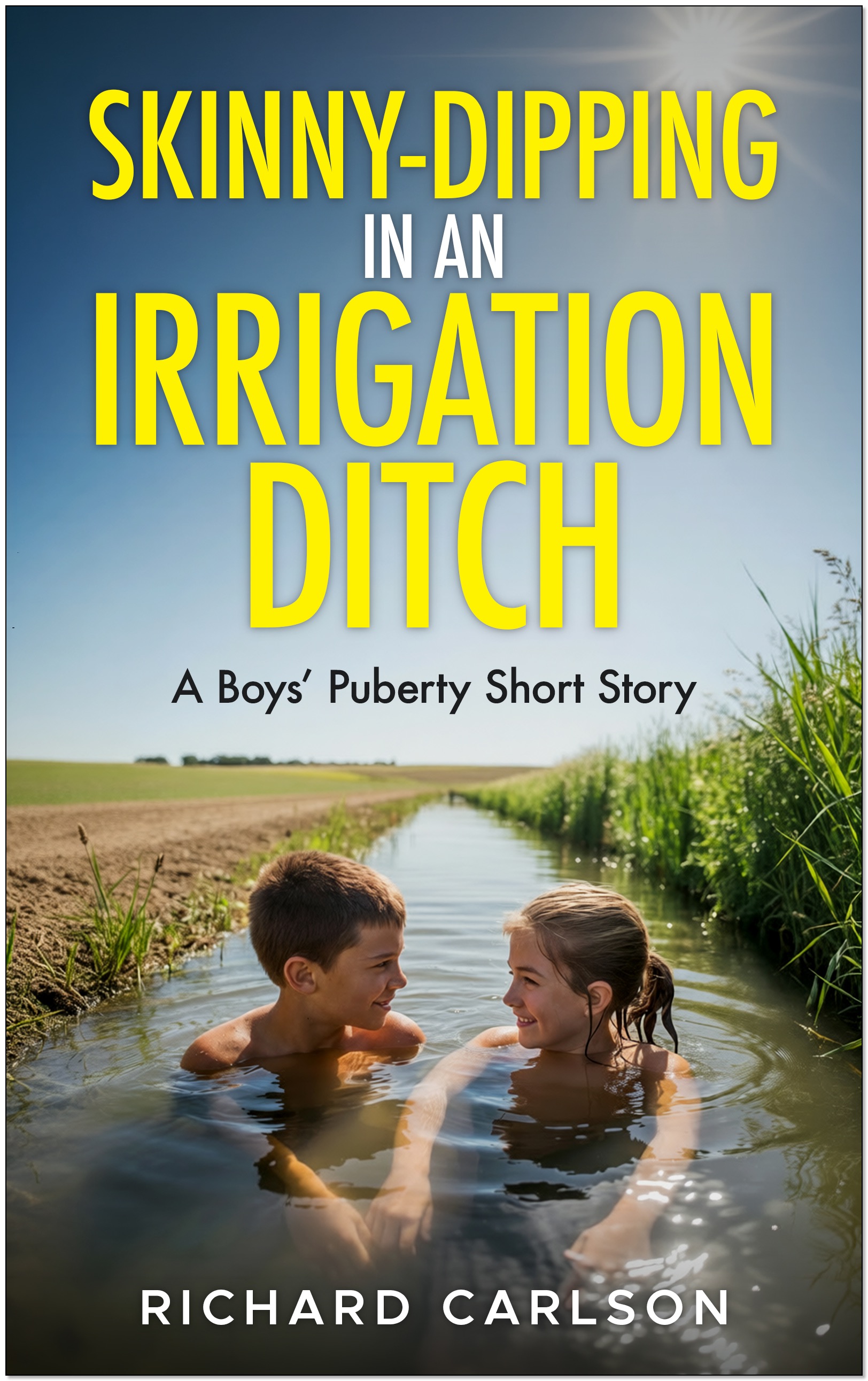 Skinny-Dipping in an Irrigation Ditch Cover 2 Ebook